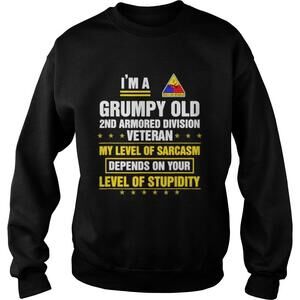 Grumpy Old 2Nd Armored Division Veteran Veterans Day Sweatshirt